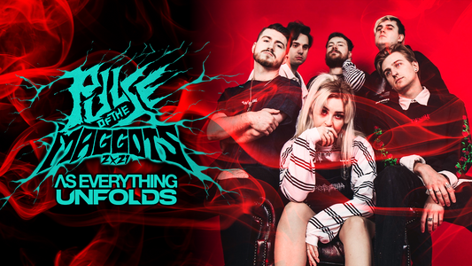 As Everything Unfolds - Pulse of the Maggots Fest 2x21