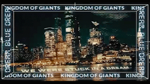 Kingdom Of Giants "Blue Dream" Ft. Michael Barr