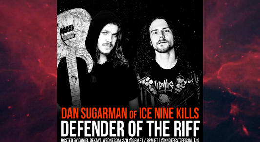 Defender of the Riff - Dan Sugarman (ICE NINE KILLS)
