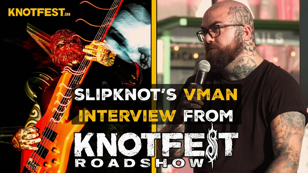 SLIPKNOT'S VMAN on THE END, SO FAR at KNOTFEST ROADSHOW