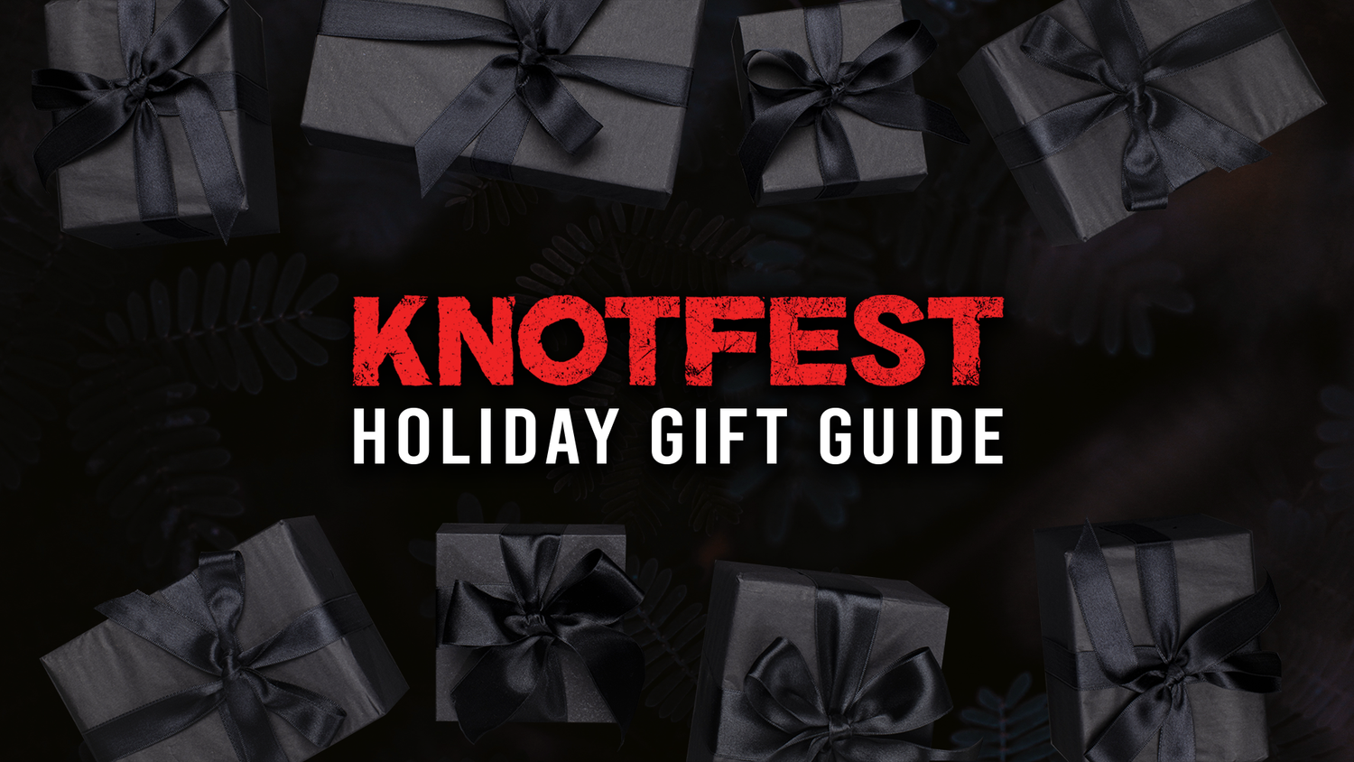 The KNOTFEST 2021 Holiday Gift Guide