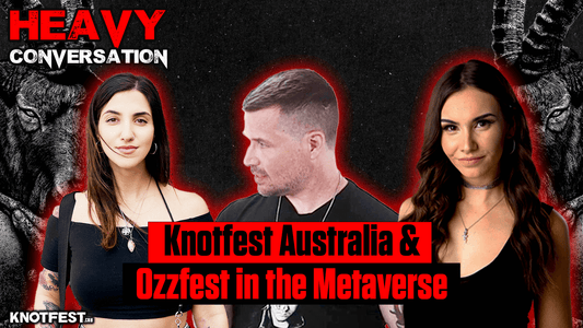 HEAVY CONVERSATION: Knotfest Australia & Ozzfest in the Metaverse