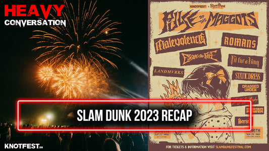 Slam Dunk 2023 Recap | Heavy Conversation