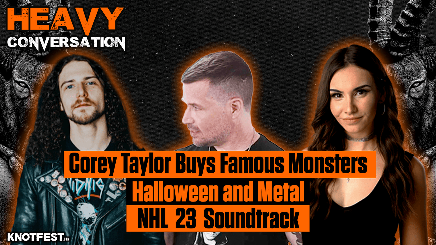 HEAVY CONVERSATION: Corey Taylor Buys Famous Monsters, Halloween & Metal, and the NHL 23 Soundtrack