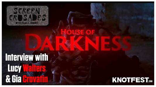 HOUSE OF DARKNESS interview with Lucy Walters & Gia Crovatin