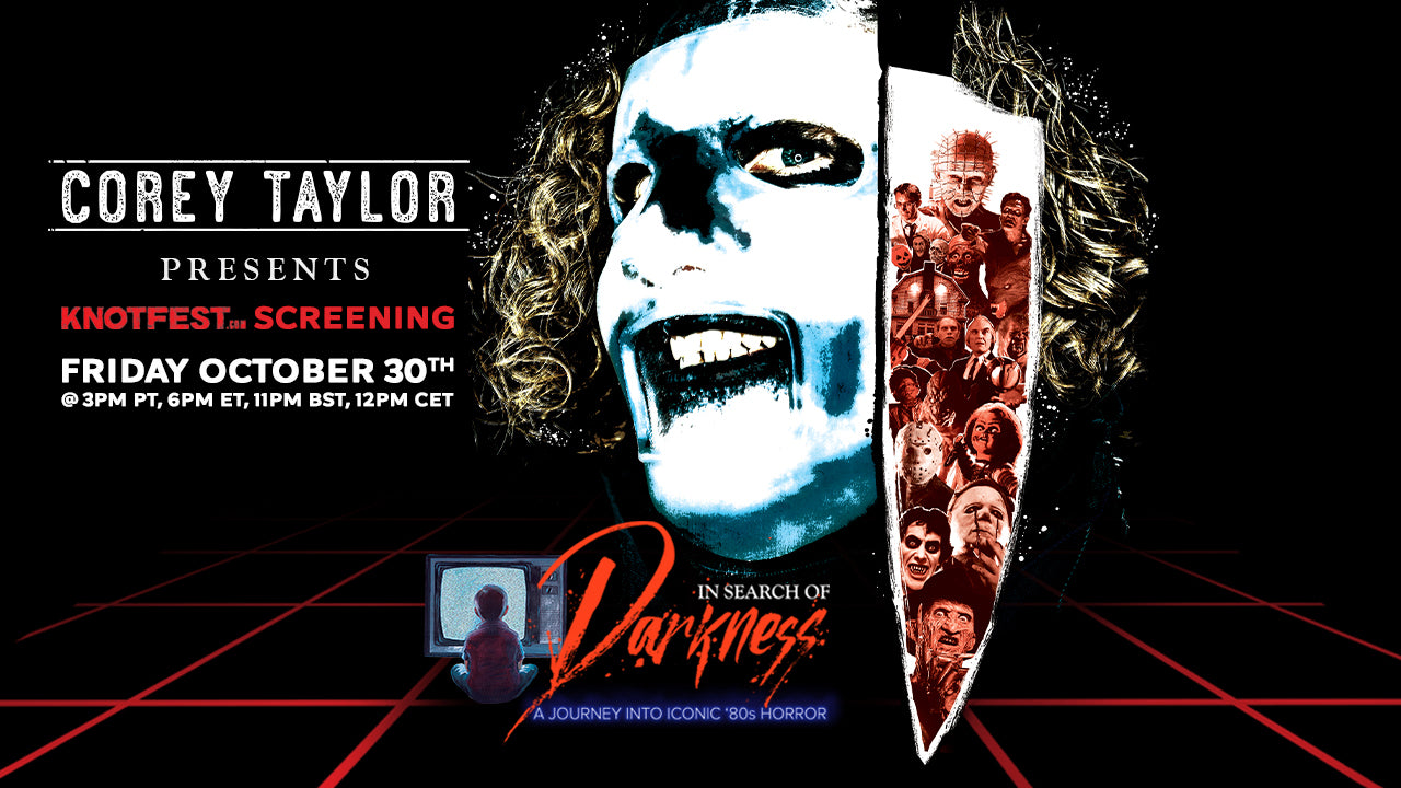 Celebrate Halloween with an exclusive Knotfest broadcast of the Corey Taylor Edition of horror documentary, 'In Search of Darkness'