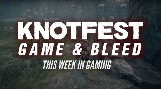 Elden Ring Has Arrived - This Week In Gaming (Knotfest Game & Bleed)