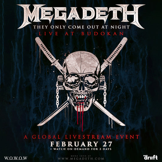$13 Ticket Code: MEGADETH ‘THEY ONLY COME OUT AT NIGHT’ – LIVE AT BUDOKAN