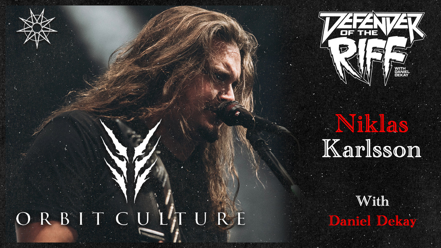 Niklas Karlsson (ORBIT CULTURE) - Defender Of The Riff