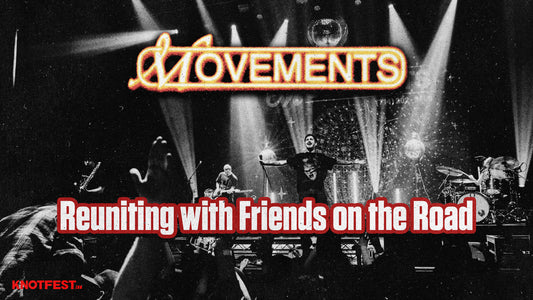 MOVEMENTS Reuniting with Friends on the Road