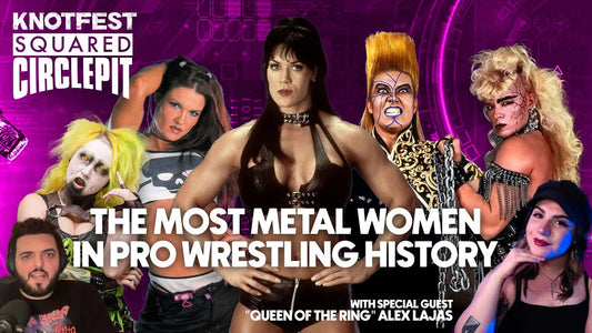 The Most Metal Women in Wrestling w/Queen of the Ring - Squared Circle Pit