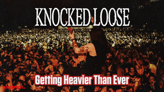 KNOCKED LOOSE Getting Heavier than Ever