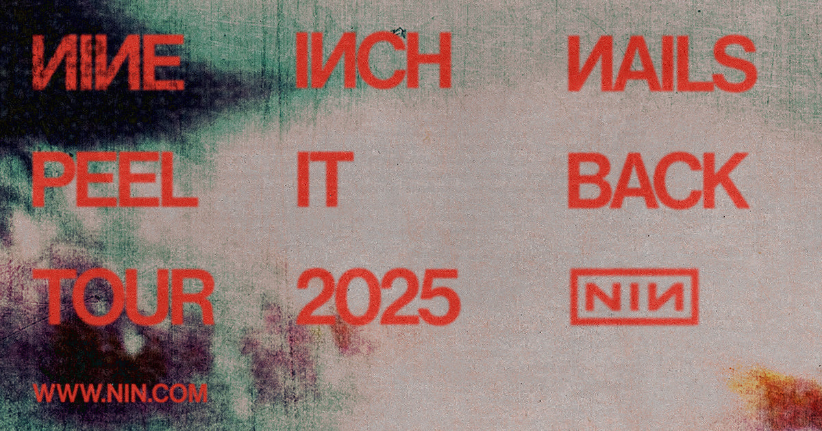 NIne Inch Nails Confirm the 'Peel It Back' Tour 2025