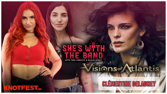 SHE'S WITH THE BAND - Episode 11: Clémentine Delauney (VISIONS OF ATLANTIS)