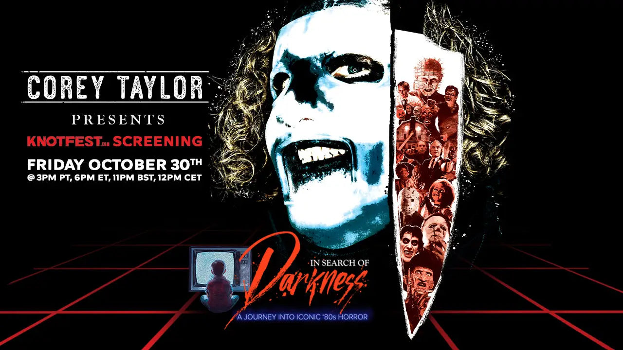 Celebrate Halloween with an exclusive Knotfest broadcast of the Corey Taylor Edition of horror documentary ’In Search