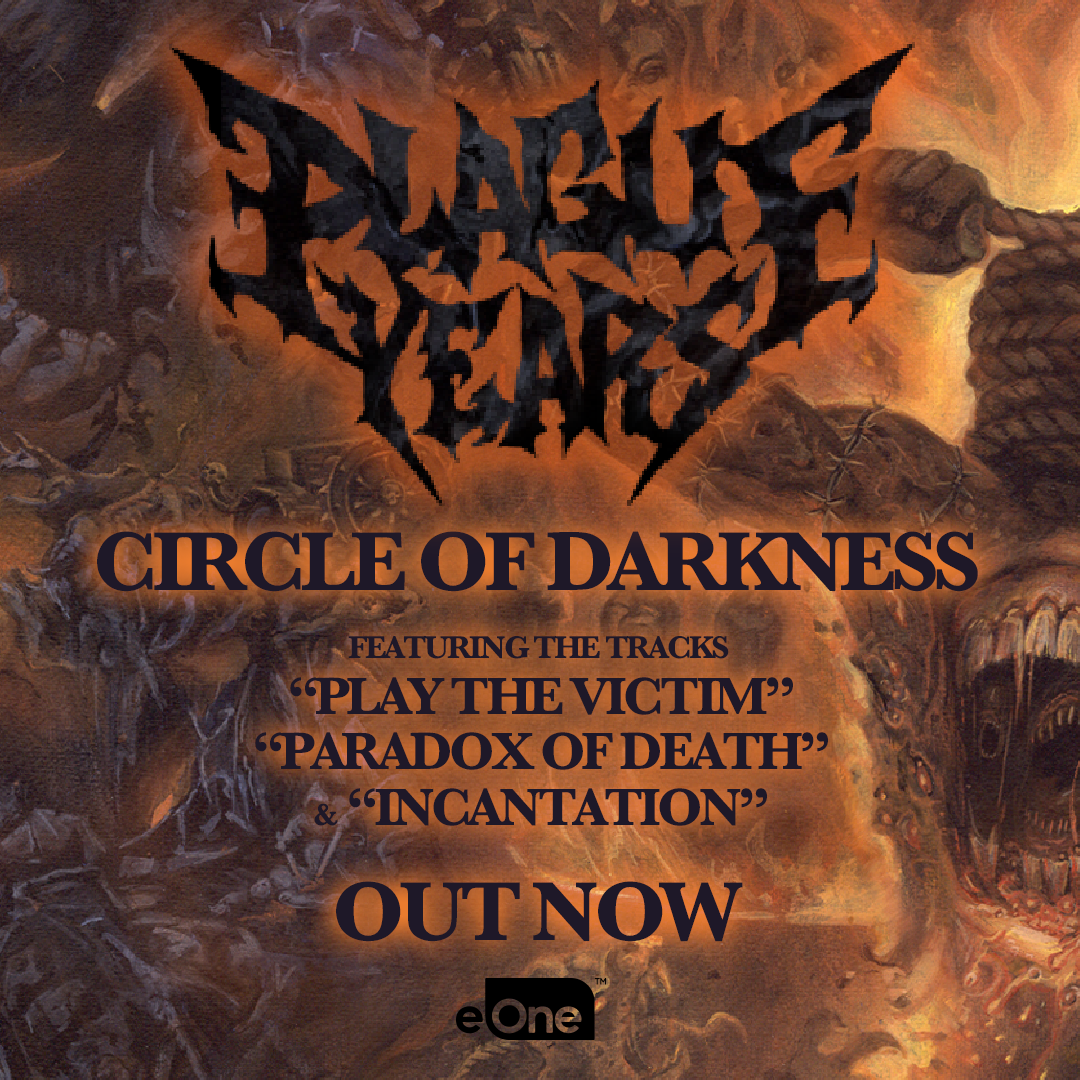 Plague Years 'Circle of Darkness'