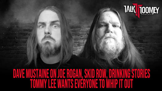 Dave Mustaine on Joe Rogan Skid Row Drinking Stories Tommy Lee Wants To See Your Junk