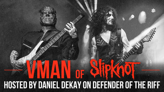 Defender of the Riff - VMAN (SLIPKNOT) (pt. 3)