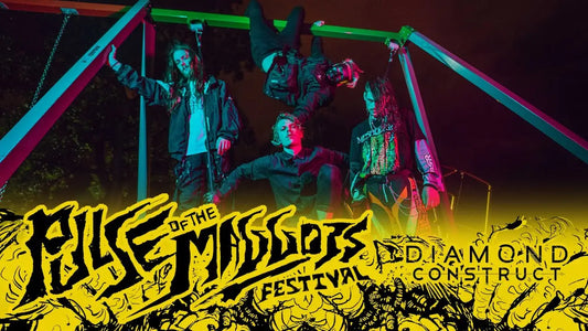 Diamond Construct - Pulse of the Maggots Fest 1x20