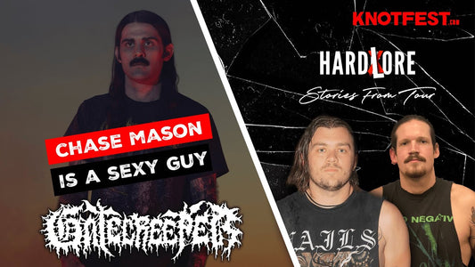 HardLore: Stories From Tour | Chase Mason is a Sexy Guy
