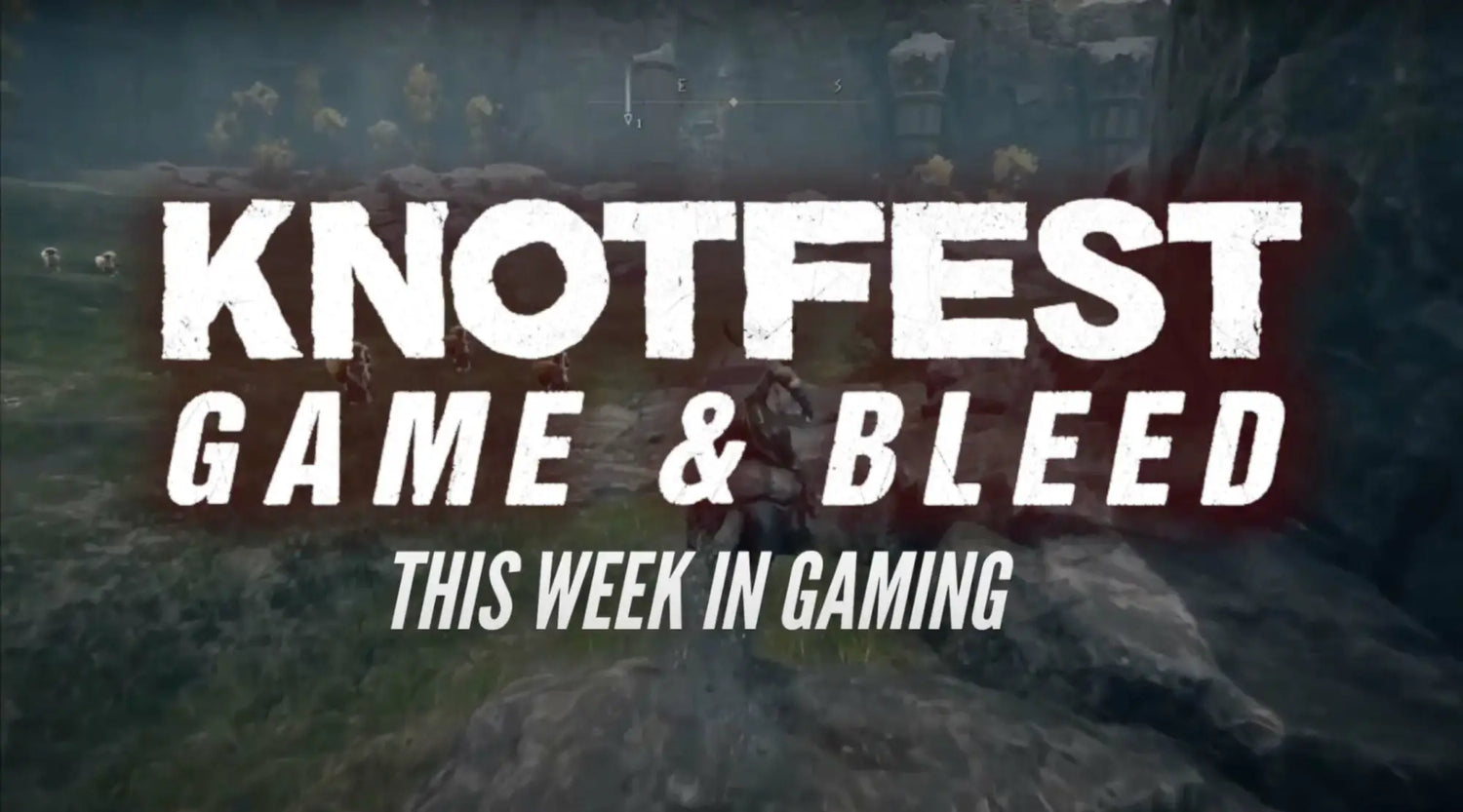 Elden Ring Has Arrived - This Week In Gaming (Knotfest Game &amp; Bleed)