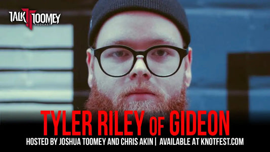 Gideon’s Tyler Riley discusses new album MORE POWER. MORE PAIN. and more on the latest Talk Toomey Podcast