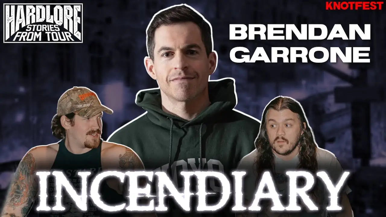 HardLore: Brendan Garrone (Incendiary)