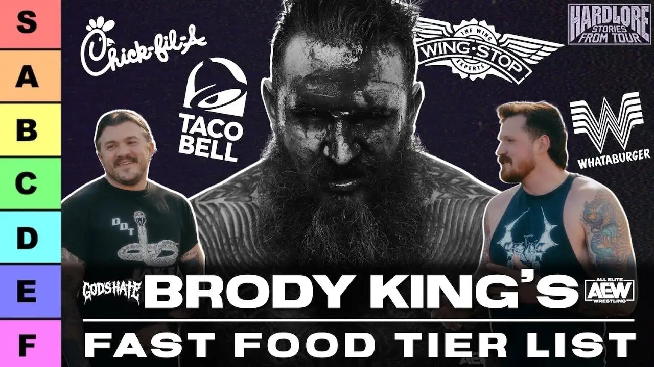 HardLore: Brody King’s Fast Food Tier List (All Elite Wrestling / God’s Hate)