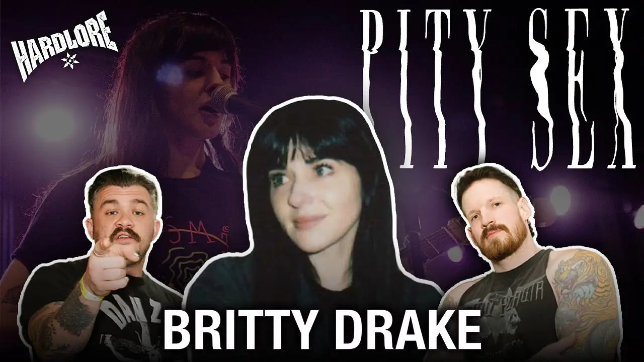 HardLore: PITY SEX with Dr. Britty Drake