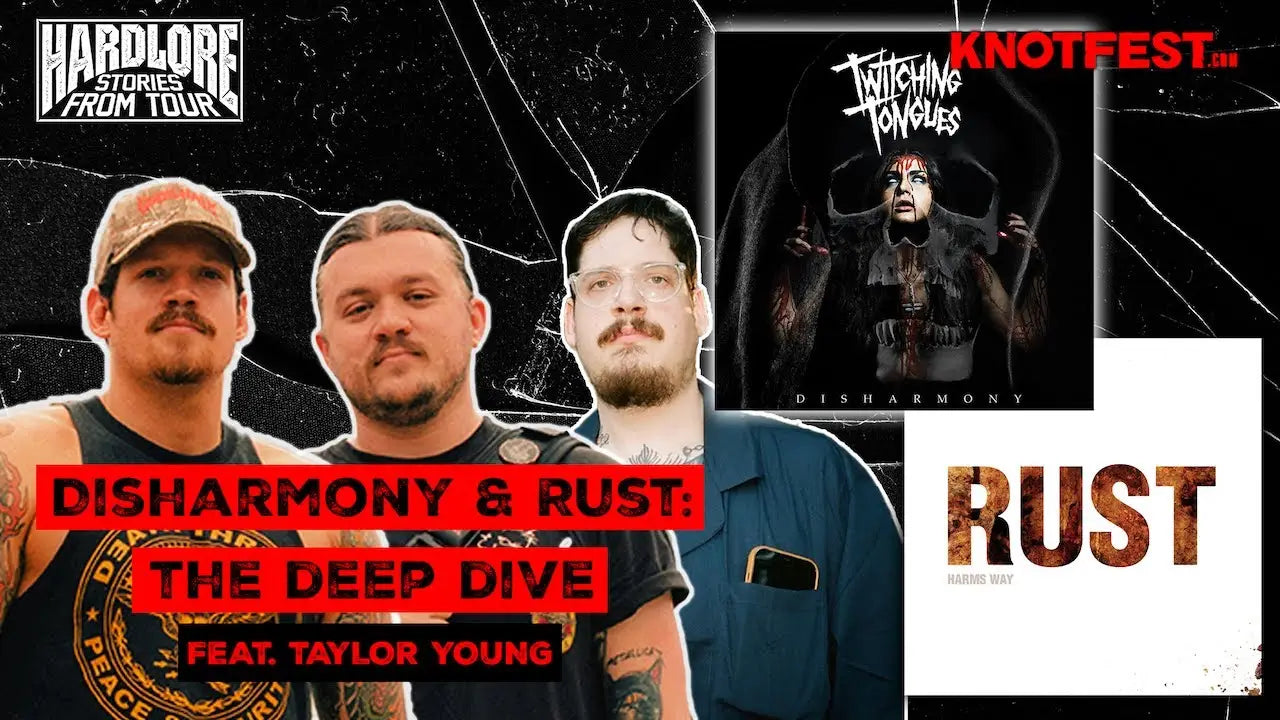 HardLore: Stories From Tour | Disharmony & Rust: The Deep Dive