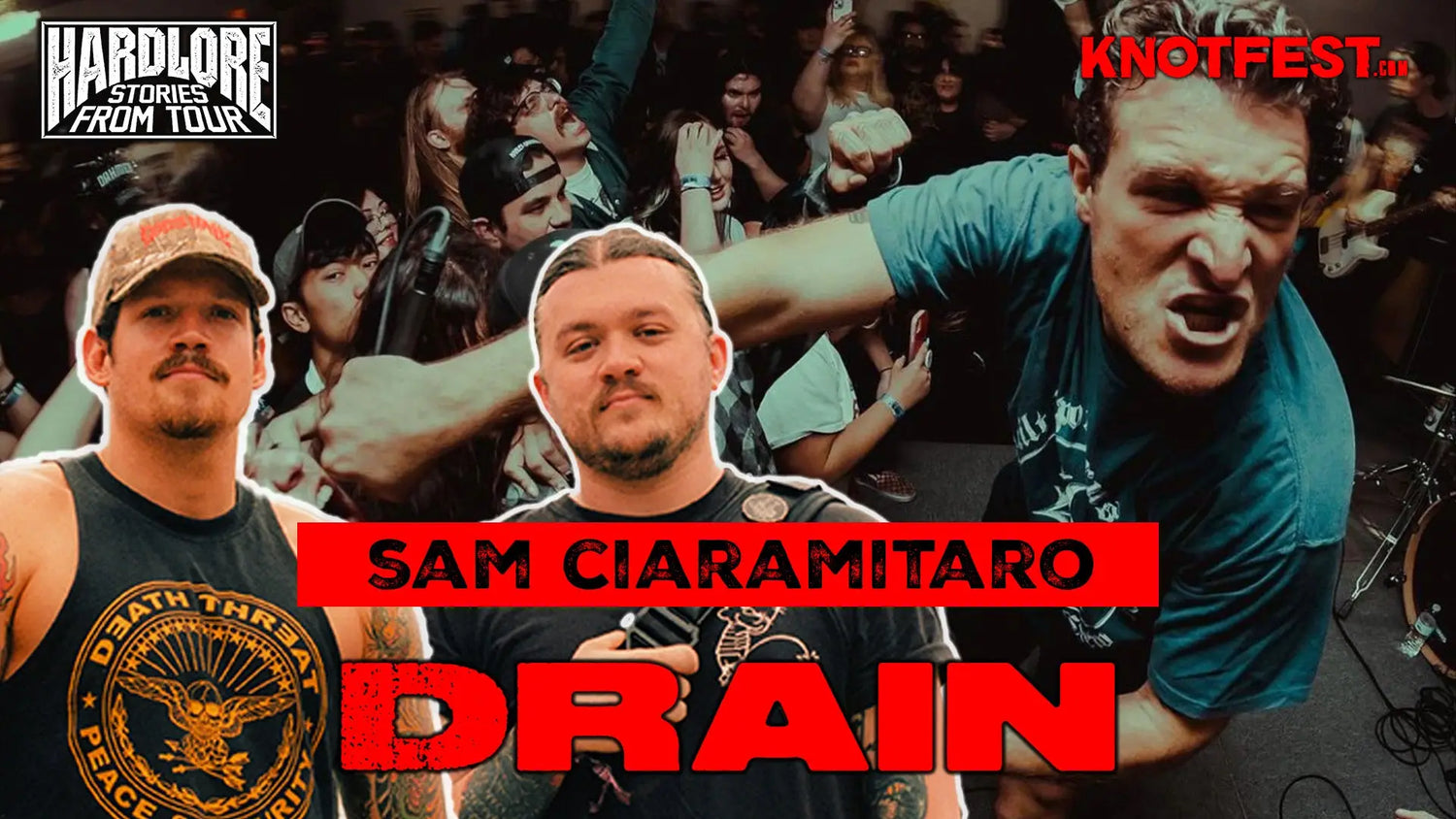 HardLore: Stories From Tour | Sam Ciaramitaro (DRAIN)