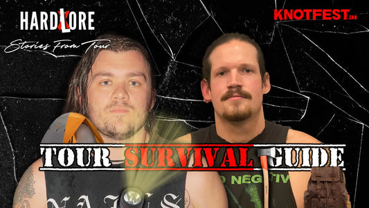 HardLore: Stories From Tour | Tour Survival Guide