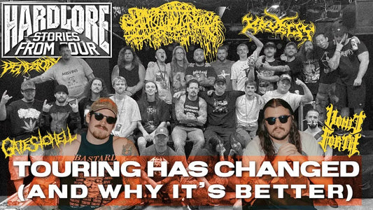HARDLORE: TOURING HAS CHANGED (AND WHY IT’S BETTER)