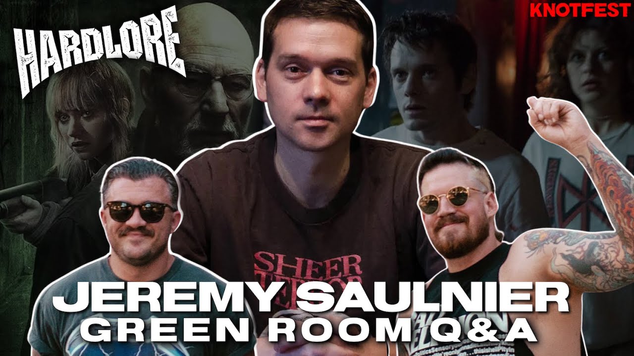 HardLore: Jeremy Saulnier (Writer & Director of Green Room)