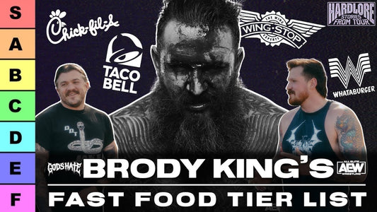 HardLore: Brody King's Fast Food Tier List (All Elite Wrestling / God's Hate)