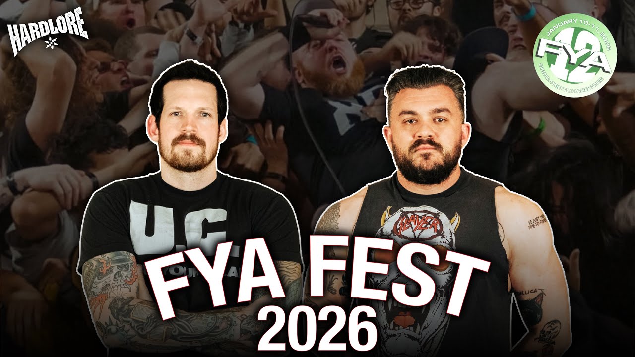 HardLore: FYA Fest 2026 Recap