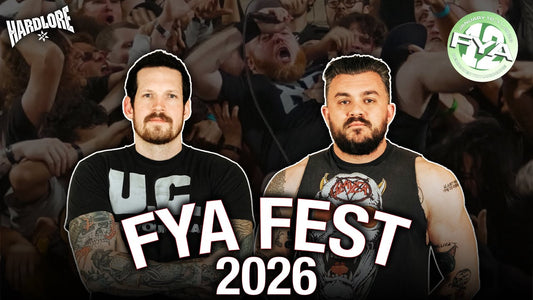 HardLore: FYA Fest 2026 Recap