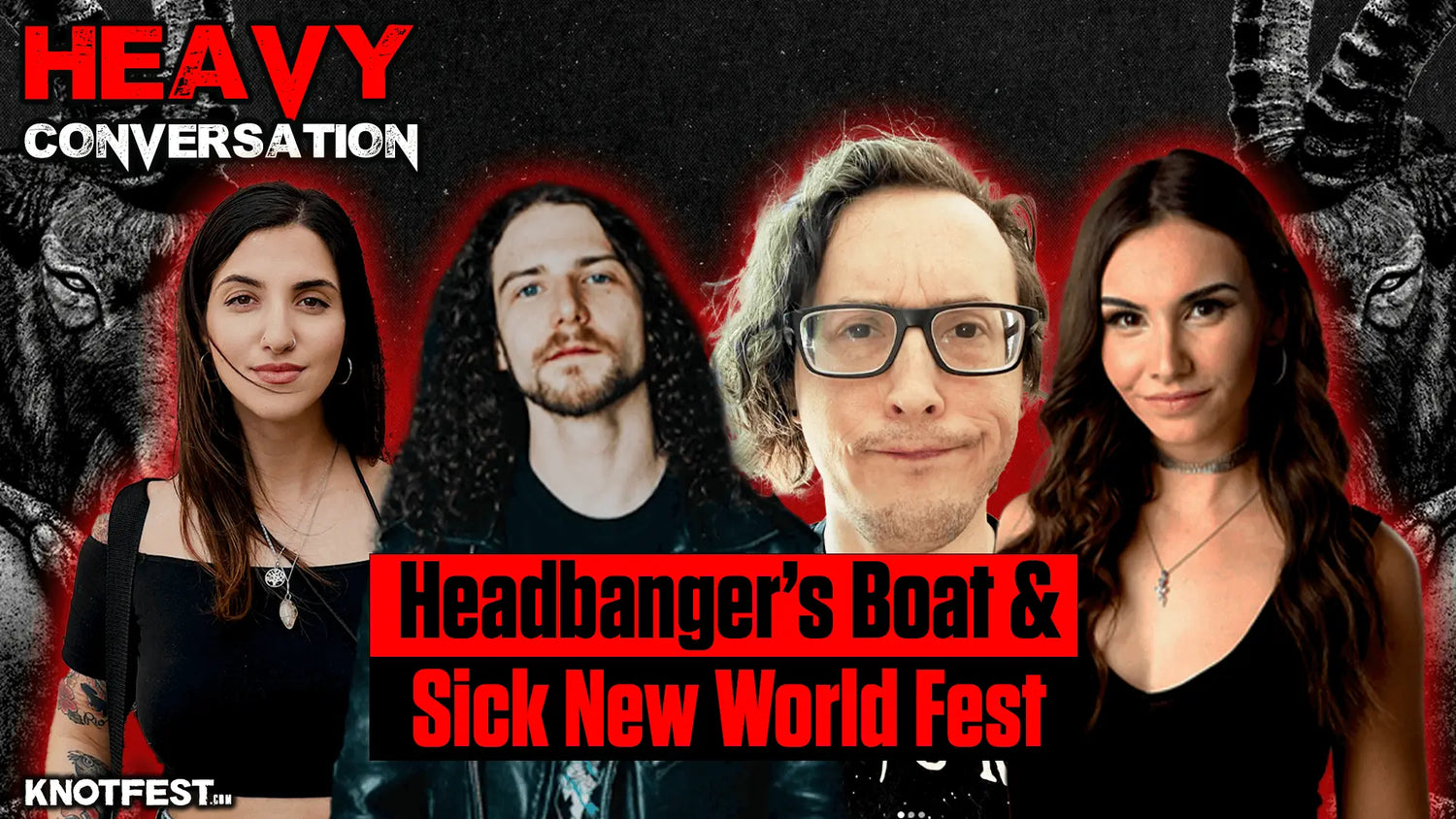 HEAVY CONVERSATION: Headbanger’s Boat & Sick New World Fest
