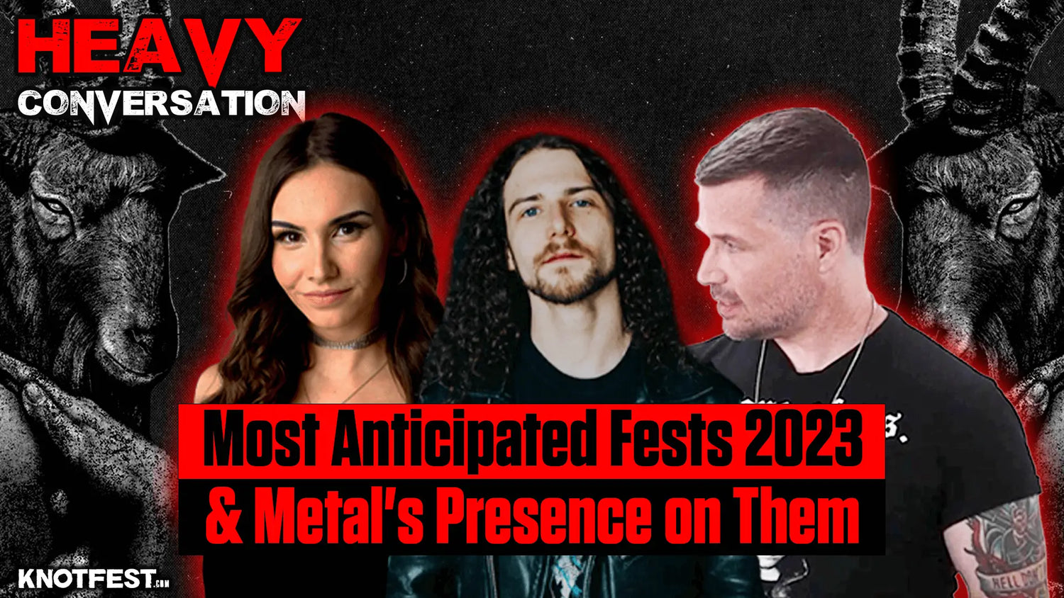HEAVY CONVERSATION: Most Anticipated Fests 2023 & Metal’s Presence