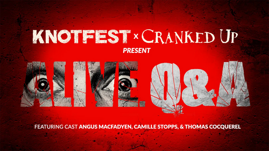 Knotfest Presents ’Alive’ Cast Q&A w. Ryan J. Downey