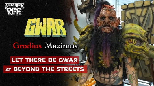 LET THERE BE GWAR! At Beyond The Streets
