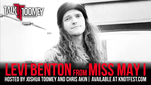 Levi Benton of Miss May I on new album ’Curse of Existence’ and more on the latest Talk Toomey Podcast