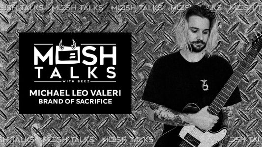 Brand of Sacrifice's Michael Leo Valeri talks modernizing extreme music and the success of Lifeblood on Mosh Talks