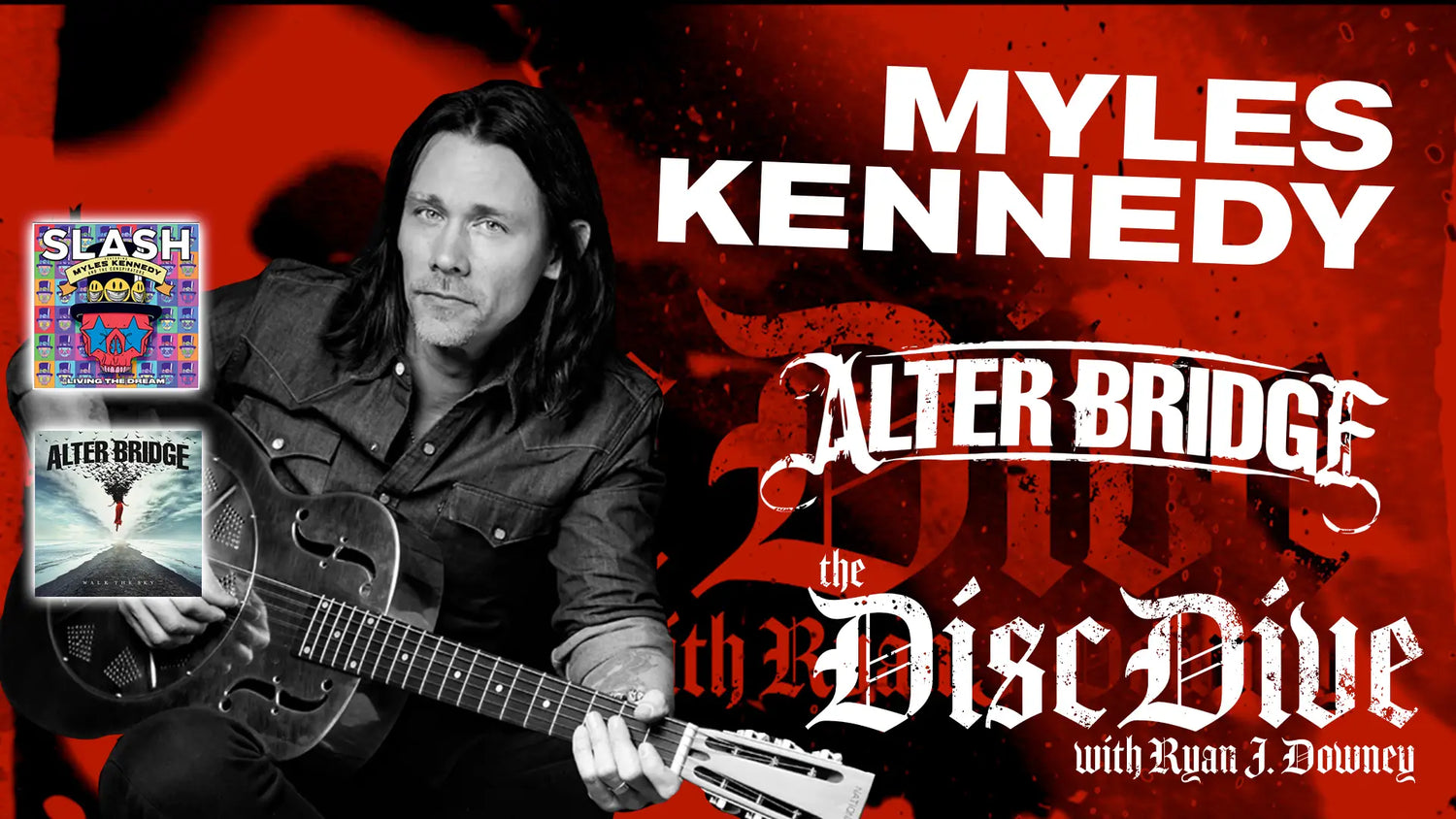 Myles Kennedy details the making of Living the Dream and Walk the Sky on the final Disc Dive