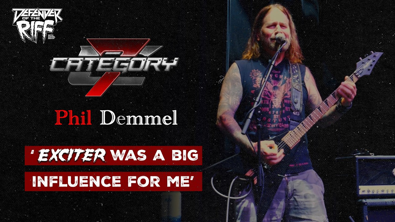 Category 7's PHIL DEMMEL - "EXCITER Was A Big Influence on Me" | Defender of the Riff