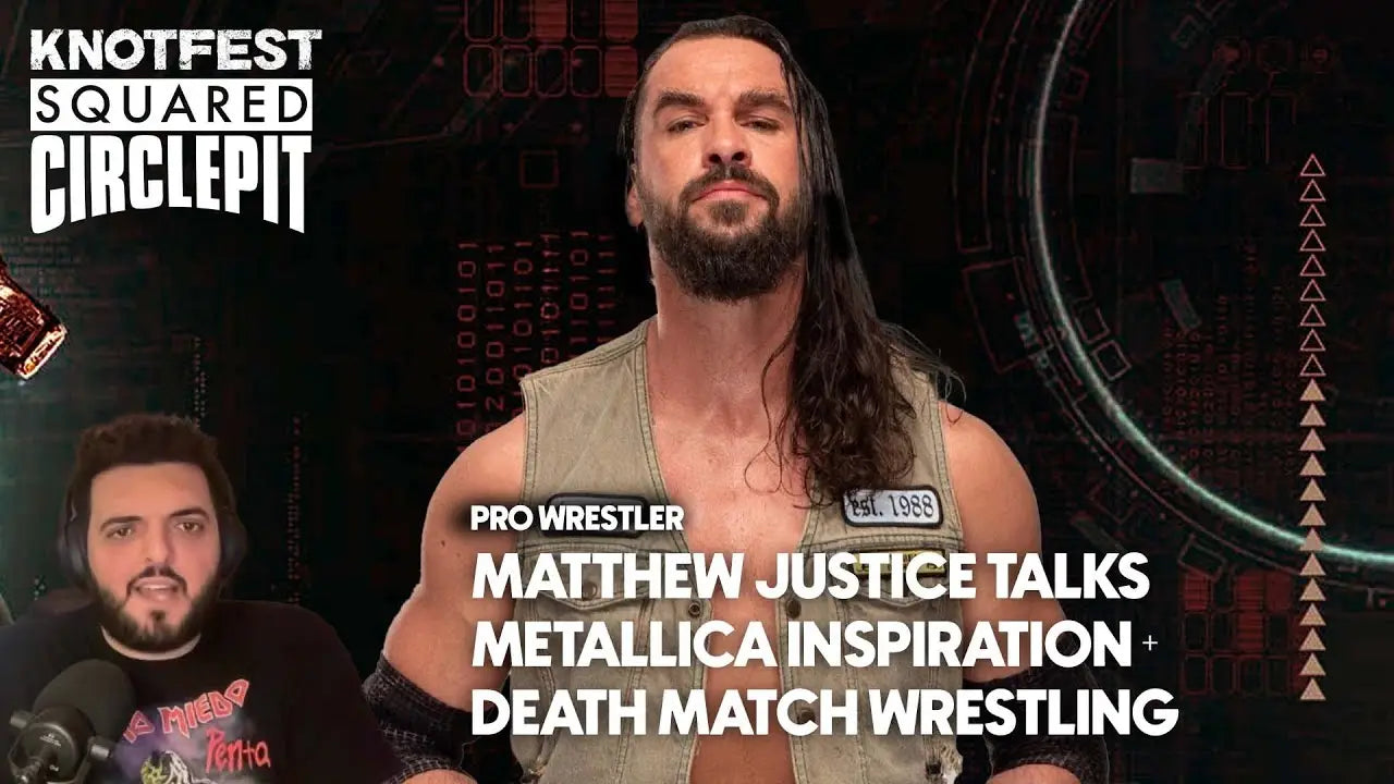 Pro Wrestler Matthew Justice Talks Metallica Inspiration Death Match Wrestling - Squared Circle Pit