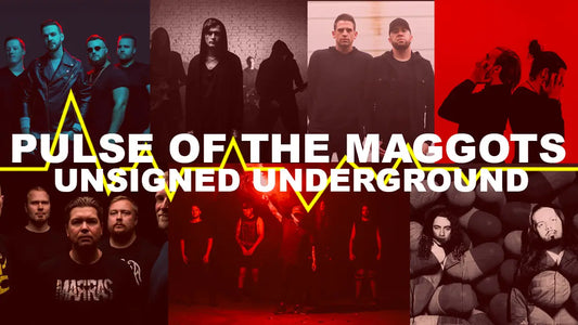 Pulse of the Maggots: Unsigned Underground