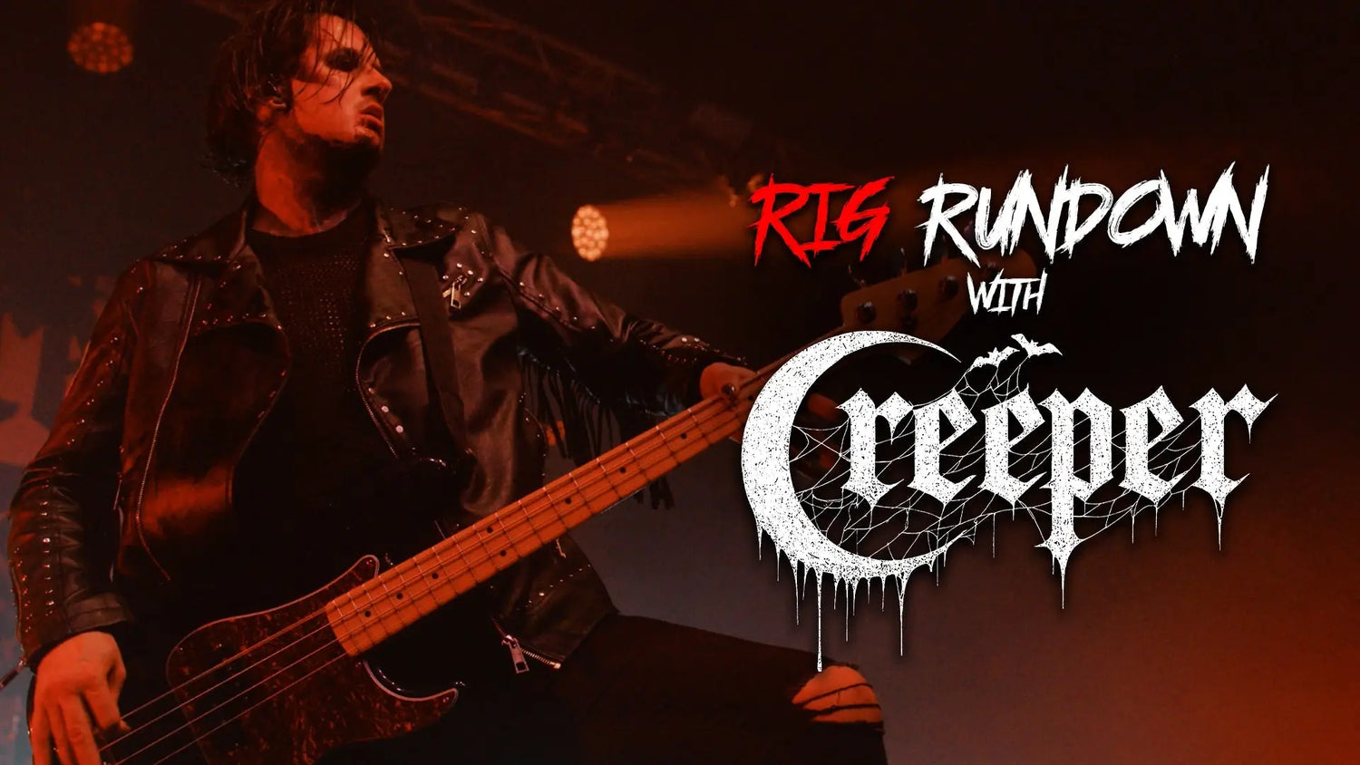 RIG RUNDOWN: CREEPER [Sean Scott - Bass]
