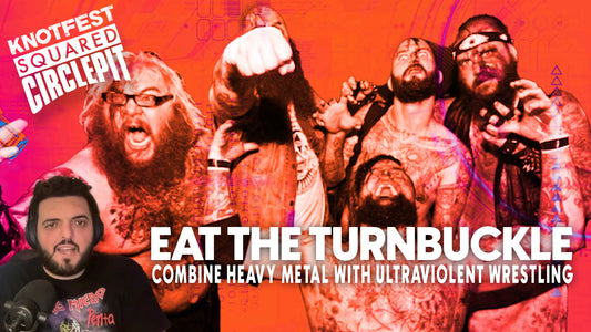 SQUARED CIRCLE PIT – EAT THE TURNBUCKLE COMBINES ULTRAVIOLENT WRESTLING WITH HEAVY METAL