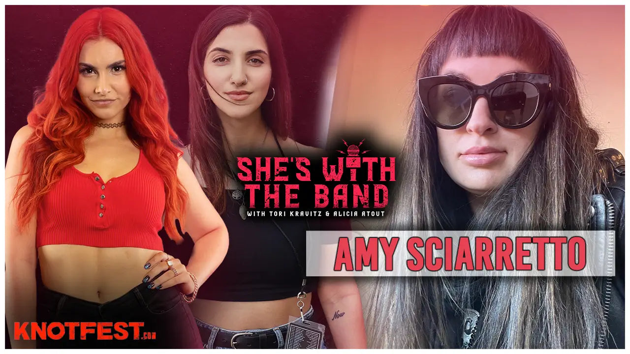 SHE’S WITH THE BAND - Episode 3: Amy Sciarretto (Atom Splitter PR)